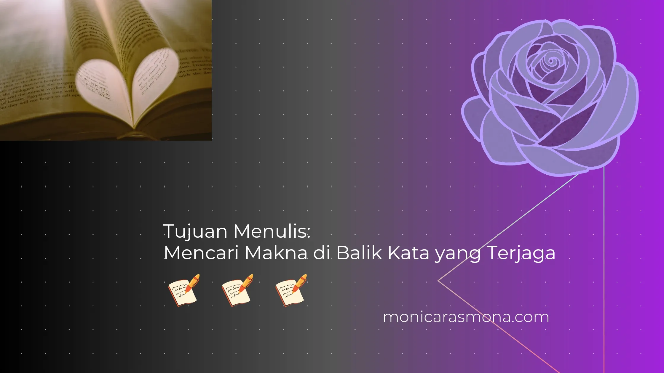 Tujuan Menulis: Mencari Makna di Balik Kata yang Terjaga