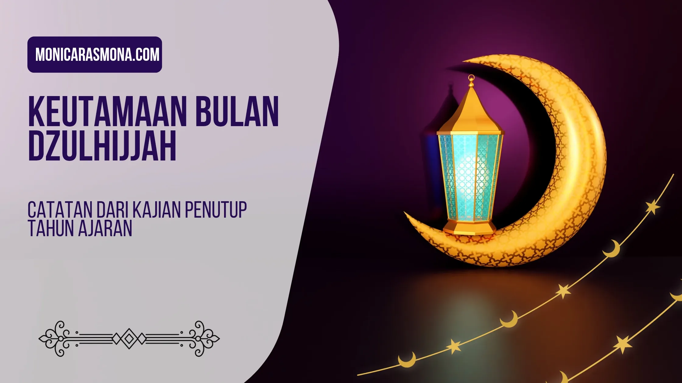 Keutamaan Bulan Dzulhijjah: Catatan dari Kajian Penutup Tahun Ajaran