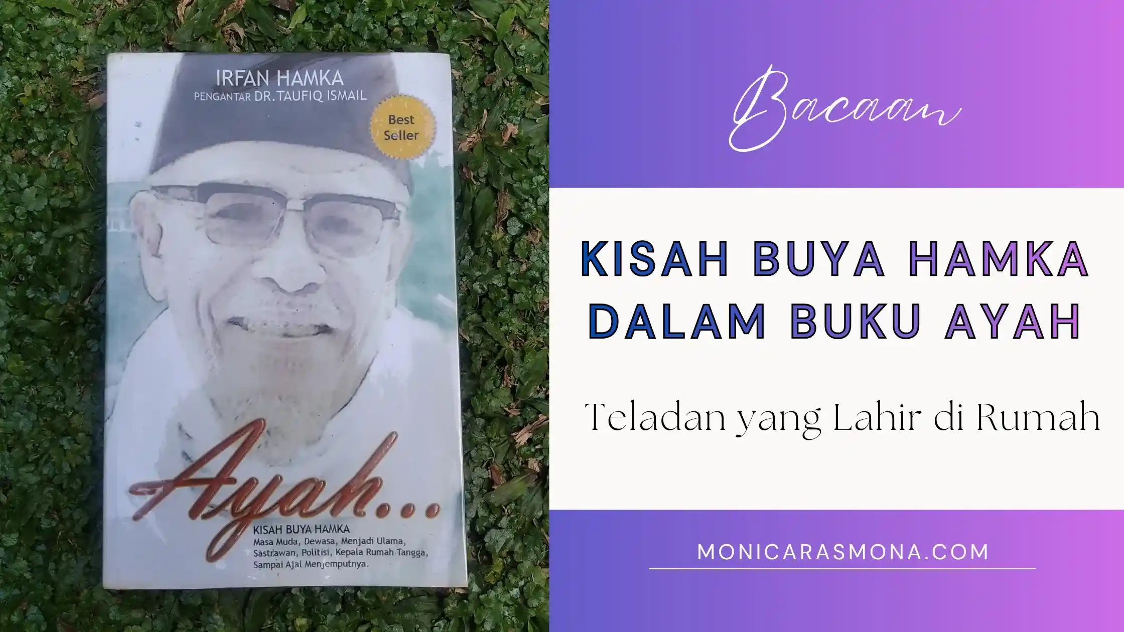 Kisah Buya Hamka dalam Buku Ayah: Teladan yang Lahir di Rumah